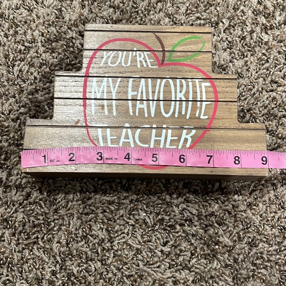 💕5 for $20 YOU’RE MY FAVORITE TEACHER Desk Decor. Wood with white red writing - Picture 9 of 12